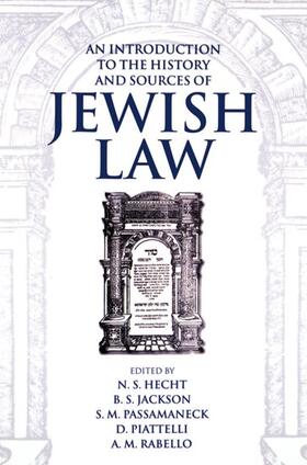 Hecht / Jackson / Passamaneck | An Introduction to the History and Sources of Jewish Law | Buch | 978-0-19-826262-6 | sack.de