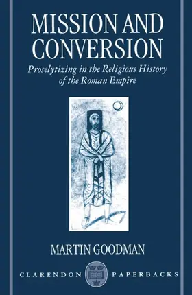 Goodman |  Mission and Conversion | Buch |  Sack Fachmedien