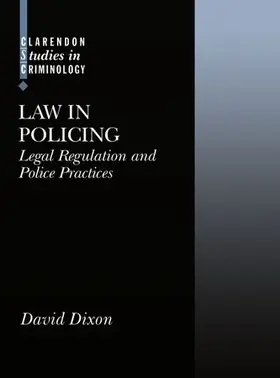 Dixon |  Law in Policing | Buch |  Sack Fachmedien