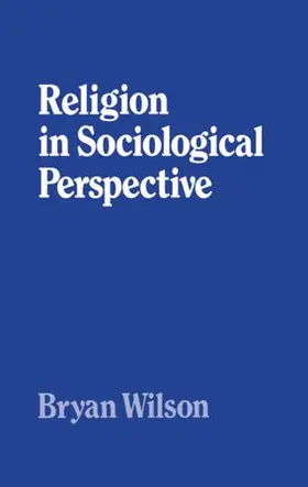 Wilson |  Religion in Sociological Perspective | Buch |  Sack Fachmedien