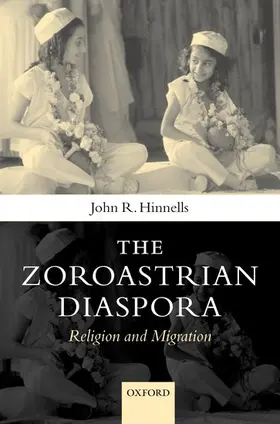 Hinnells |  ZOROASTRIAN DIASPORA | Buch |  Sack Fachmedien