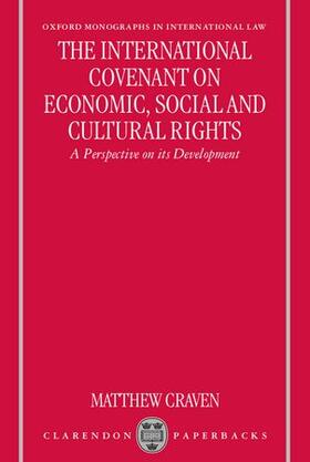 Craven | The International Covenant on Economic, Social, and Cultural Rights | Buch | 978-0-19-826788-1 | sack.de
