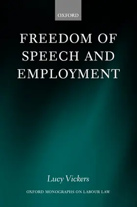 Vickers |  Freedom of Speech and Employment | Buch |  Sack Fachmedien