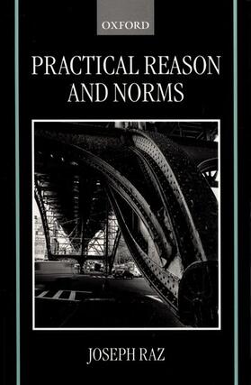 Raz | Practical Reason and Norms | Buch | 978-0-19-826834-5 | sack.de
