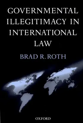 Roth |  Governmental Illegitimacy in International Law | Buch |  Sack Fachmedien