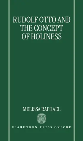 Raphael |  Rudolf Otto and the Concept of Holiness | Buch |  Sack Fachmedien