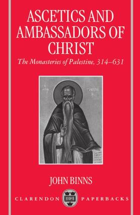 Binns |  Ascetics and Ambassadors of Christ | Buch |  Sack Fachmedien