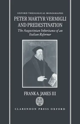 James |  Peter Martyr Vermigli and Predestination | Buch |  Sack Fachmedien