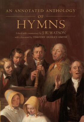 Watson / Dudley-Smith | ANNOT ANTHOLOGY OF HYMNS | Buch | 978-0-19-826973-1 | sack.de