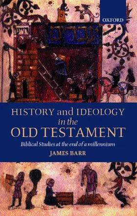 Barr |  History and Ideology in the Old Testament | Buch |  Sack Fachmedien