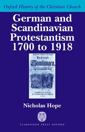 Hope | German and Scandinavian Protestantism 1700-1918 | Buch | 978-0-19-826994-6 | www.sack.de