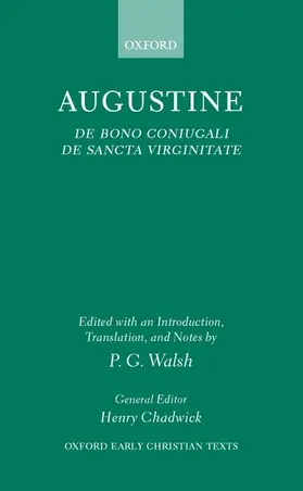 Augustine / Walsh |  de Bono Coniugali, de Sancta Virginitate | Buch |  Sack Fachmedien
