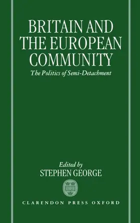 George |  Britain and the European Community | Buch |  Sack Fachmedien