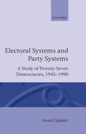 Lijphart / Aitkin |  Electoral Systems and Party Systems | Buch |  Sack Fachmedien