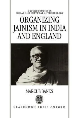 Banks |  Organizing Jainism in India and England | Buch |  Sack Fachmedien