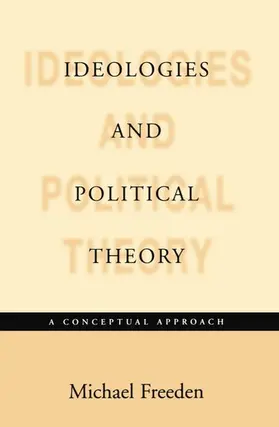 Freeden | Ideologies and Political Theories | Buch | 978-0-19-827532-9 | www.sack.de