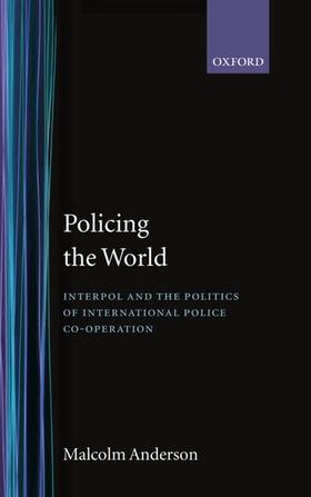 Anderson | POLICING THE WORLD | Buch | 978-0-19-827597-8 | sack.de