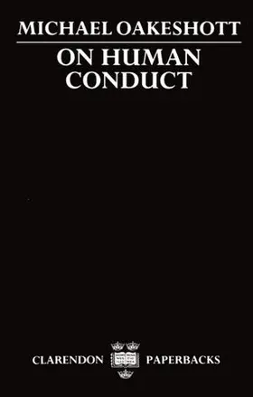 Oakeshott |  On Human Conduct | Buch |  Sack Fachmedien