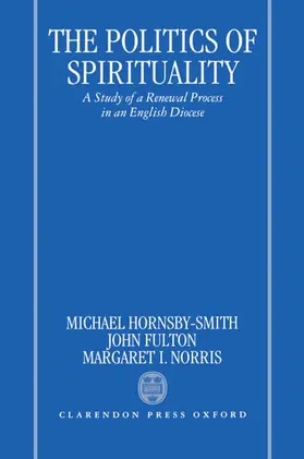 Hornsby-Smith / Fulton / Norris |  The Politics of Spirituality | Buch |  Sack Fachmedien