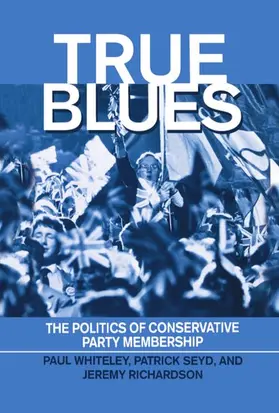 Whiteley / Seyd / Richardson |  True Blues | Buch |  Sack Fachmedien