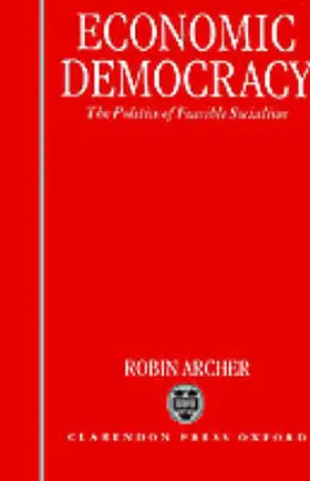 Archer |  Economic Democracy | Buch |  Sack Fachmedien