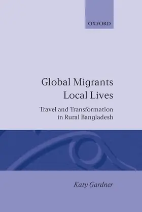 Gardner |  Global Migrants, Local Lives | Buch |  Sack Fachmedien