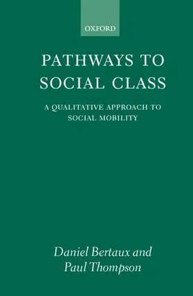 Bertaux / Thompson |  Pathways to Social Class | Buch |  Sack Fachmedien