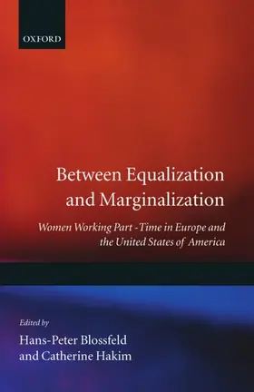 Blossfeld / Hakim |  Between Equalization and Marginalization | Buch |  Sack Fachmedien
