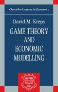Kreps |  Game Theory and Economic Modelling | Buch |  Sack Fachmedien