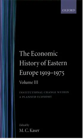 Kaser / Radice |  The Economic History of Eastern Europe 1919-1975 | Buch |  Sack Fachmedien