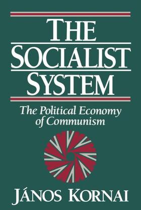 Kornai | The Socialist System | Buch | 978-0-19-828776-6 | sack.de
