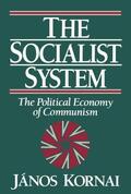 Kornai |  The Socialist System | Buch |  Sack Fachmedien