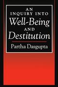 Dasgupta |  An Inquiry Into Well-Being and Destitution | Buch |  Sack Fachmedien