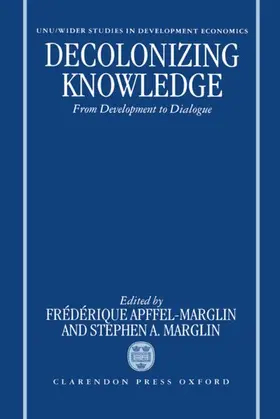 Apffel-Marglin / Marglin |  Decolonizing Knowledge | Buch |  Sack Fachmedien