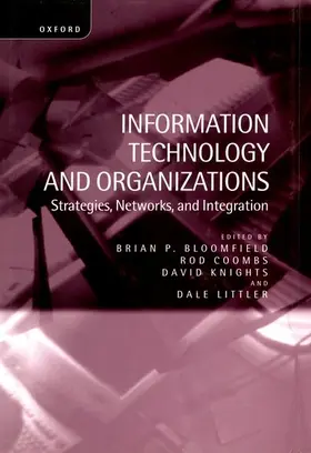 Bloomfield / Coombs / Littler |  Information Technology and Organizations | Buch |  Sack Fachmedien