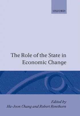 Chang / Rowthorn |  The Role of the State in Economic Change | Buch |  Sack Fachmedien