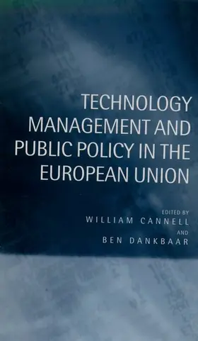 Cannell / Dankbaar |  Technology Management and Public Policy in the European Union | Buch |  Sack Fachmedien