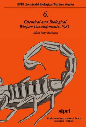 Robinson |  Chemical and Biological Warfare Developments: 1985 | Buch |  Sack Fachmedien