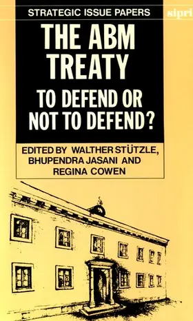 Stützle / Jasani / Cowen |  The ABM Treaty | Buch |  Sack Fachmedien