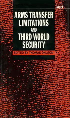 Ohlson |  Arms Transfer Limitations and Third World Security | Buch |  Sack Fachmedien