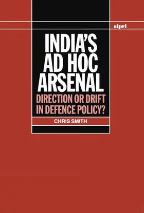 Smith |  India's Ad Hoc Arsenal | Buch |  Sack Fachmedien