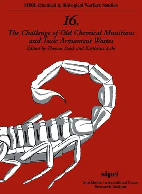 Stock / Lohs |  The Challenge of Old Chemical Munitions and Toxic Armament Wastes | Buch |  Sack Fachmedien