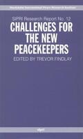 Findlay |  Challenges for the New Peacekeepers | Buch |  Sack Fachmedien