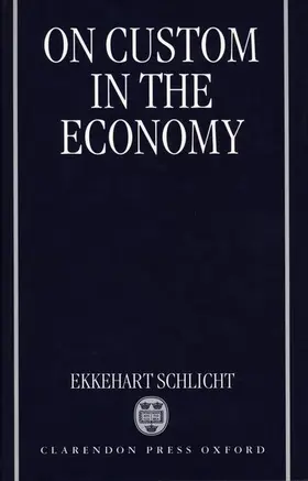 Schlicht |  On Custom in the Economy | Buch |  Sack Fachmedien