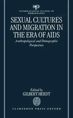 Herdt |  Sexual Cultures and Migration in the Era of AIDS | Buch |  Sack Fachmedien