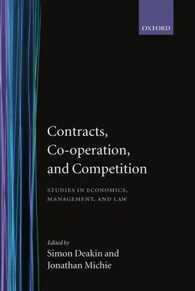 Deakin / Michie |  Contracts, Co-Operation, and Competition | Buch |  Sack Fachmedien