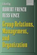 French / Vince |  Group Relations, Management, and Organization | Buch |  Sack Fachmedien