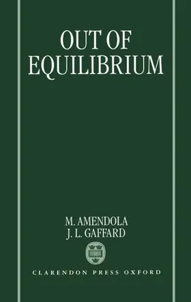 Amendola / Gaffard |  Out of Equilibrium | Buch |  Sack Fachmedien