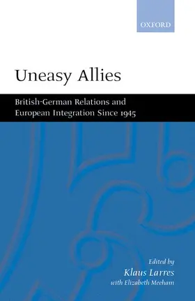 Larres / Meehan |  Uneasy Allies | Buch |  Sack Fachmedien