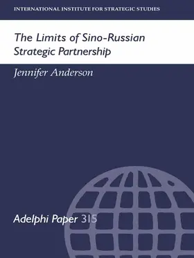 Anderson |  The Limits of Sino-Russian Strategic Partnership | Buch |  Sack Fachmedien